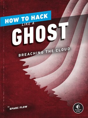 cover image of How to Hack Like a Ghost